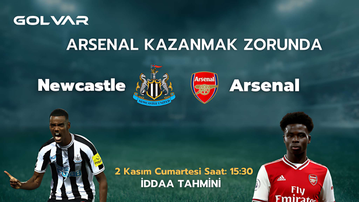 ARSENAL KAZANMAK ZORUNDA! 2 KASIM ARSENAL-NEWCASTLE İDDAA TAHMİNİ 