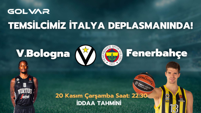 TEMSİLCİMİZ İTALYA DEPLASMANINDA! 20 KASIM V.BOLOGNA-FENERBAHÇE İDDAA TAHMİNİ